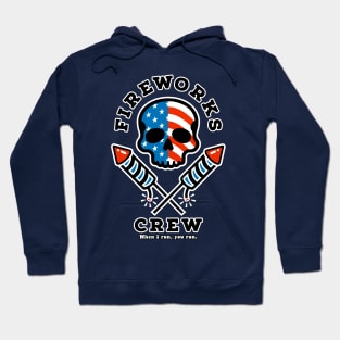 When I run you run - Fireworks Crew - USA Flag Skull design for July 4th Party Hoodie